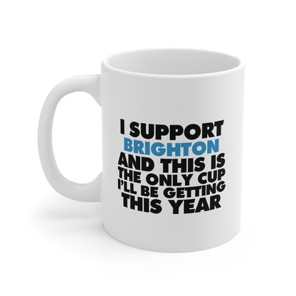 Brighton & Hove 'No Cup This Year' | 11oz Ceramic White