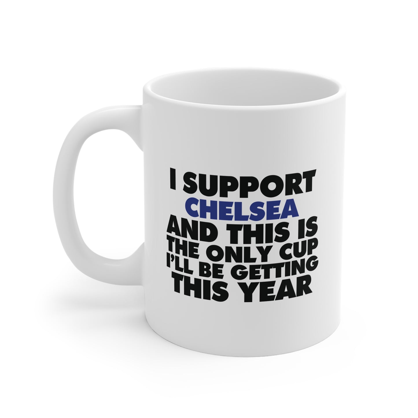 Chelsea 'No Cup This Year' | 11oz Ceramic White