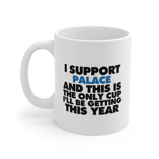 Crystal Palace 'No Cup This Year' | 11oz Ceramic White